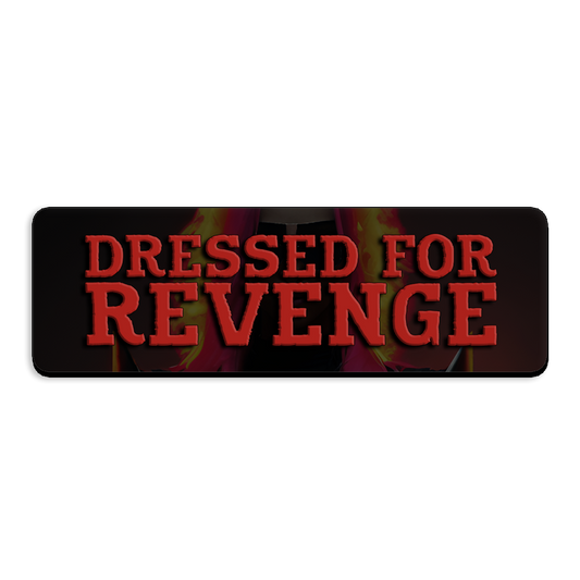 Dressed for Revenge Name Tag