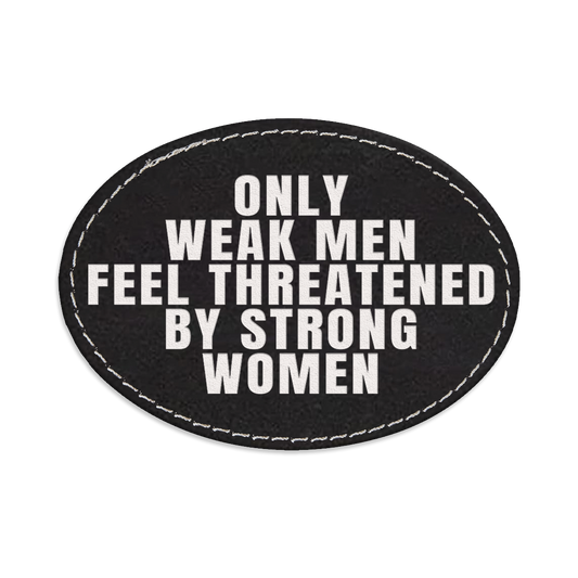 Weak Men Oval Engraved Patch