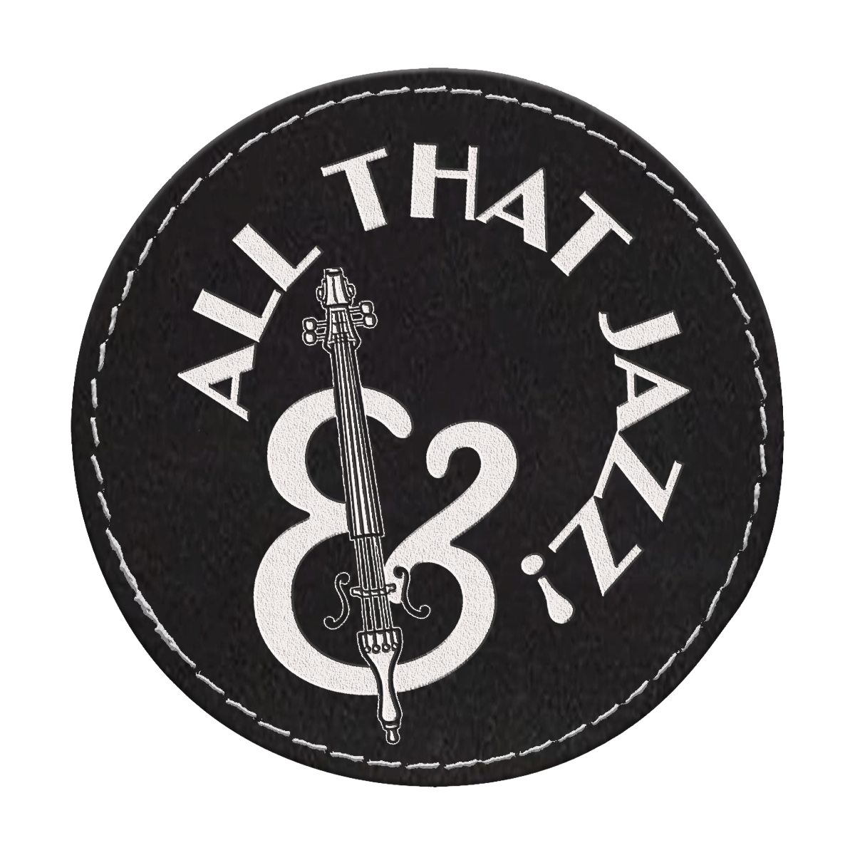 All That Jazz! Circle Engraved Patch