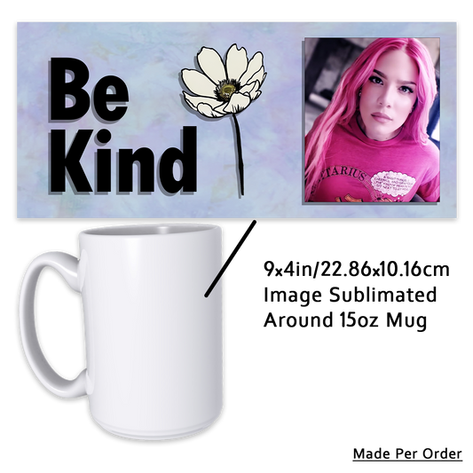 Be Kind 15oz Mug