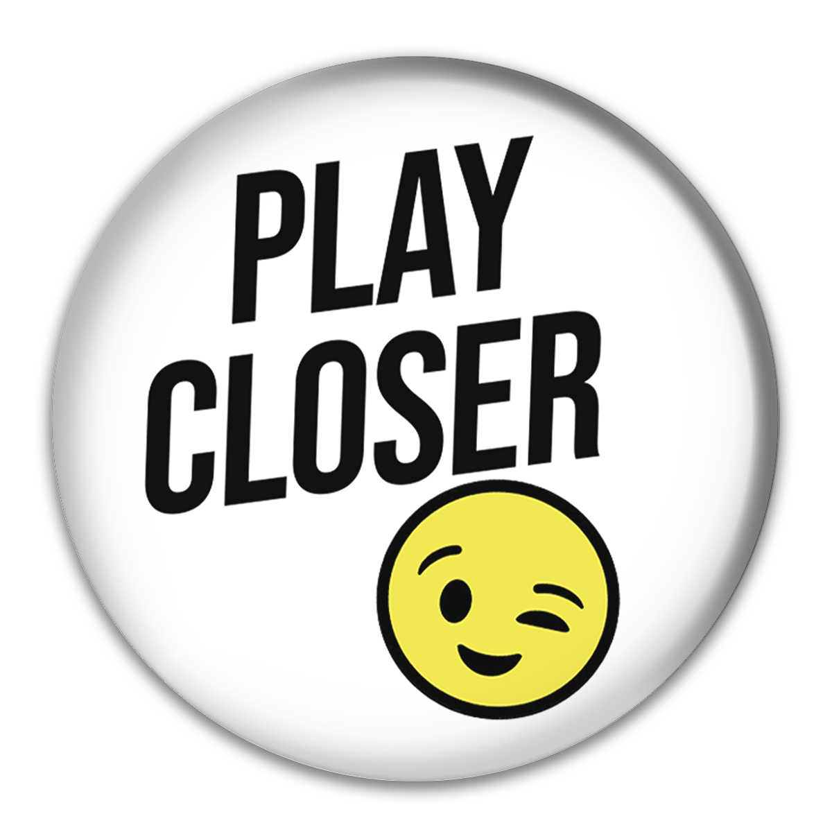 Play Closer Button