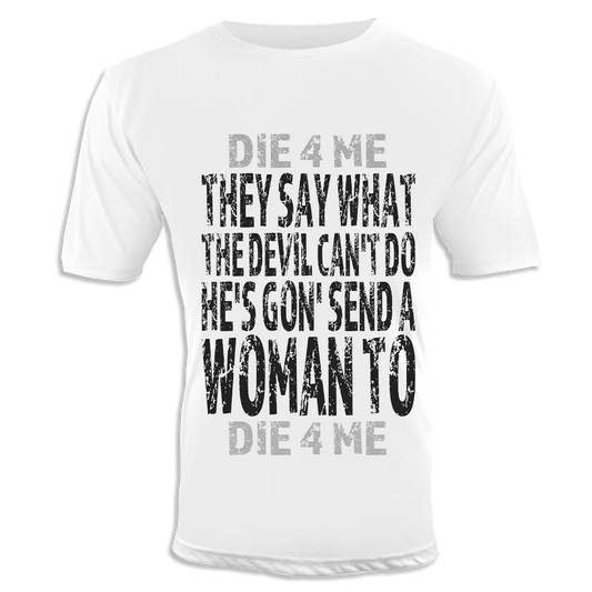 Die 4 Me Unisex T-Shirt