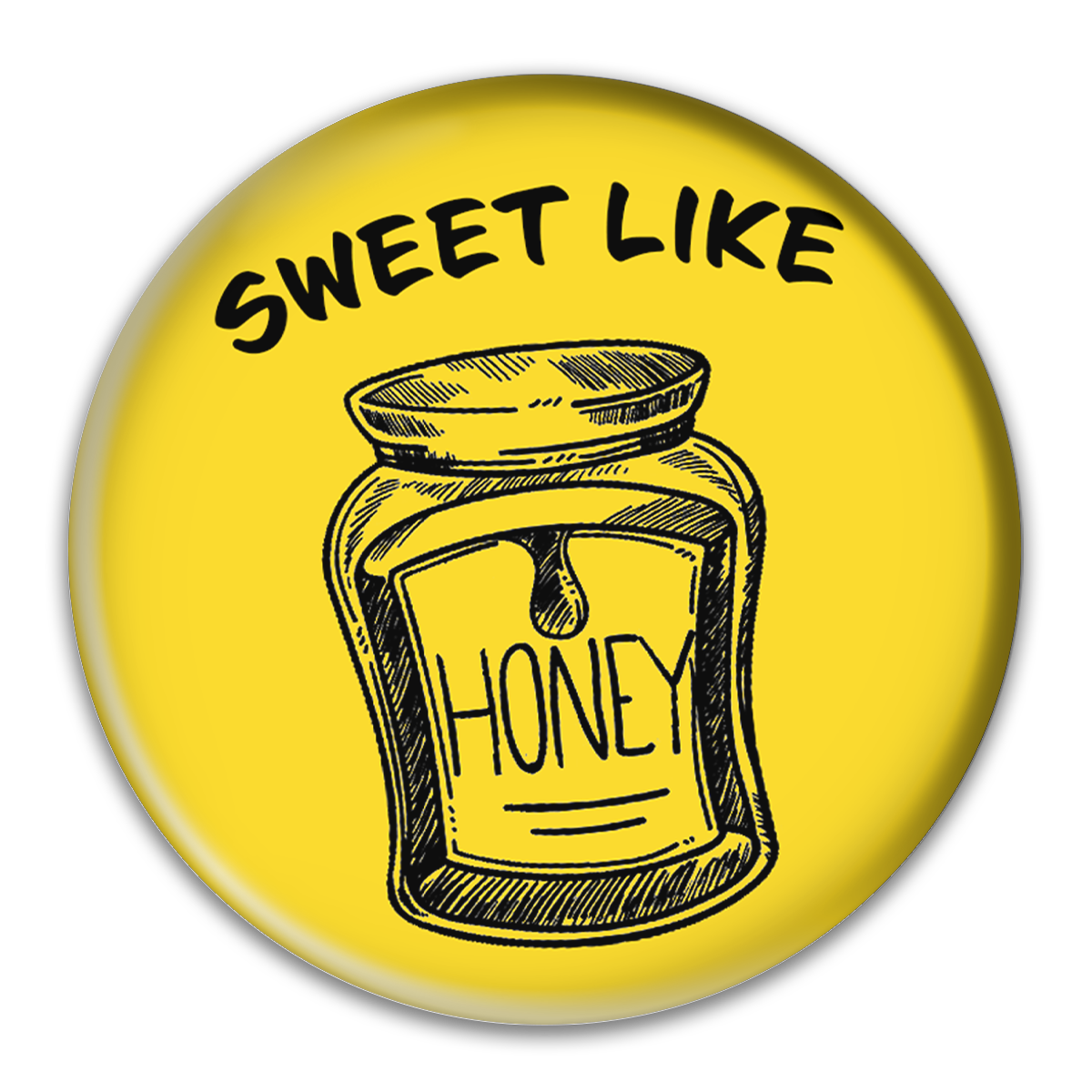 Sweet Like Honey Button
