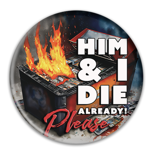 Him & I Button