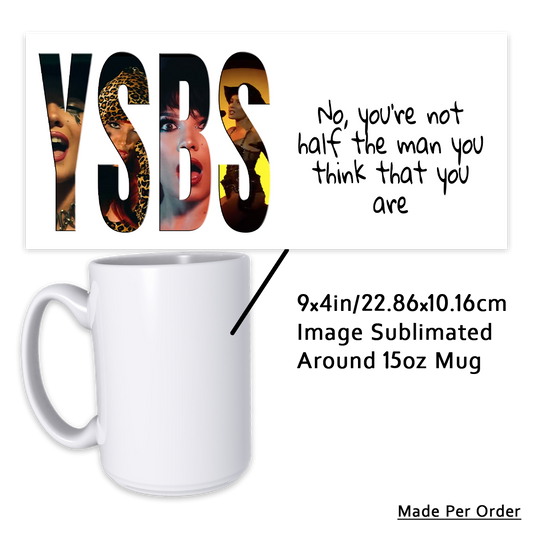 You Should Be Sad 15oz Mug