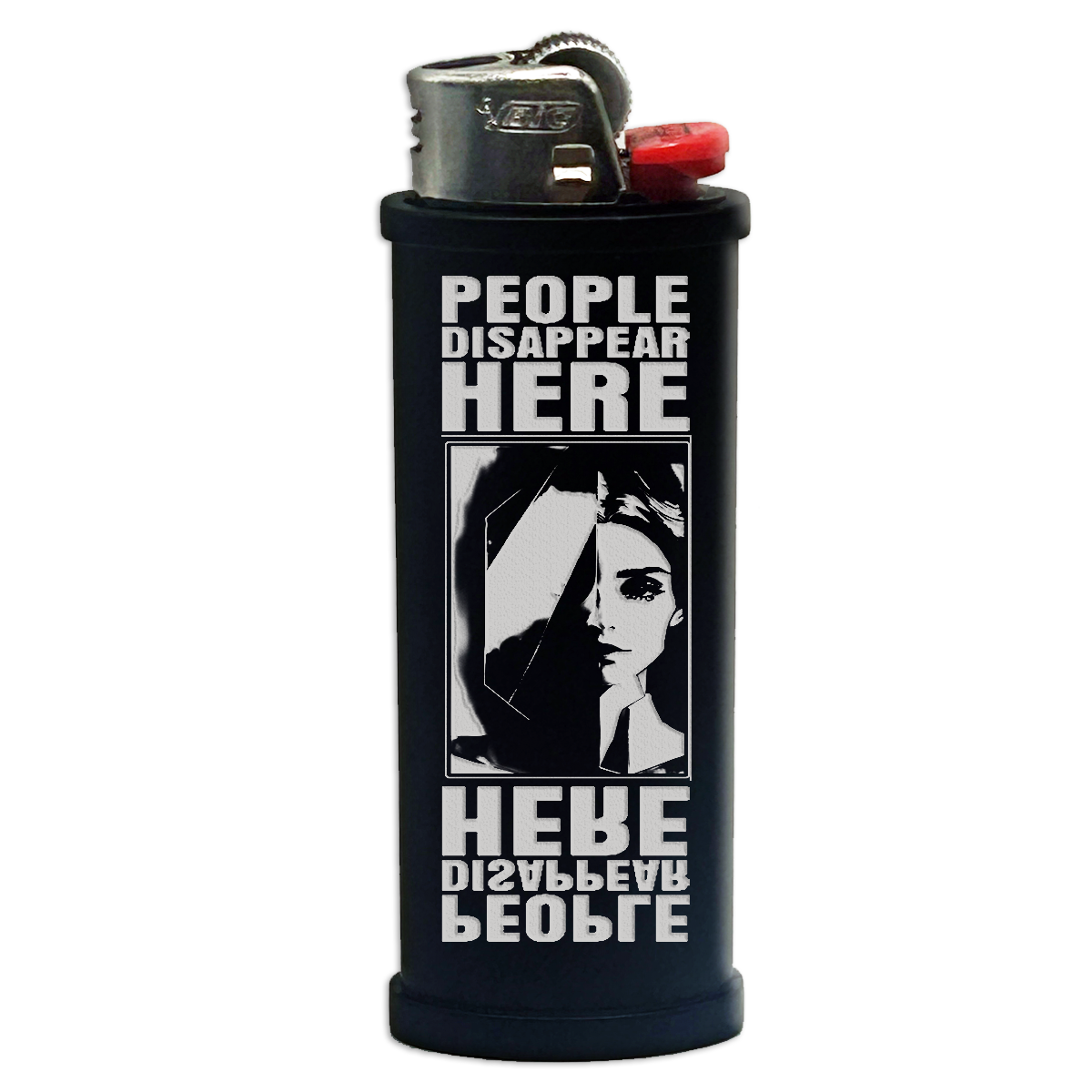 People Disappear Here Engraved Lighter