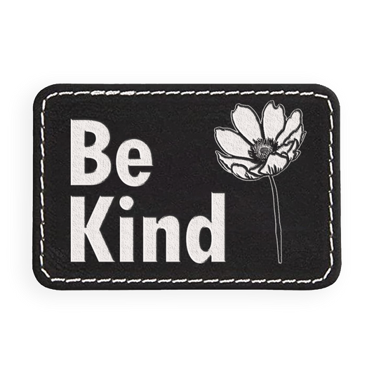 Be Kind Engraved Patch