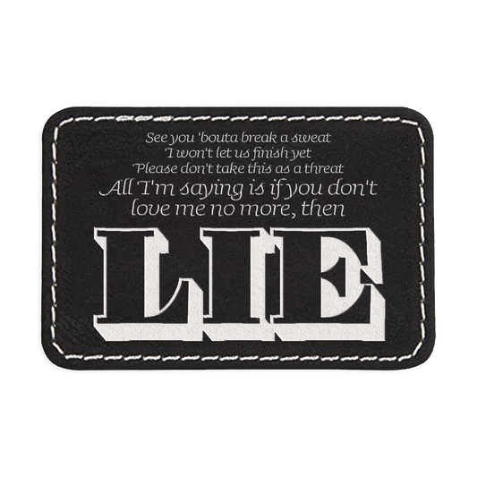 Lie Engraved Patch