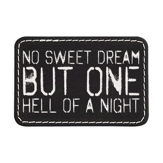 No Sweet Dream Engraved Patch