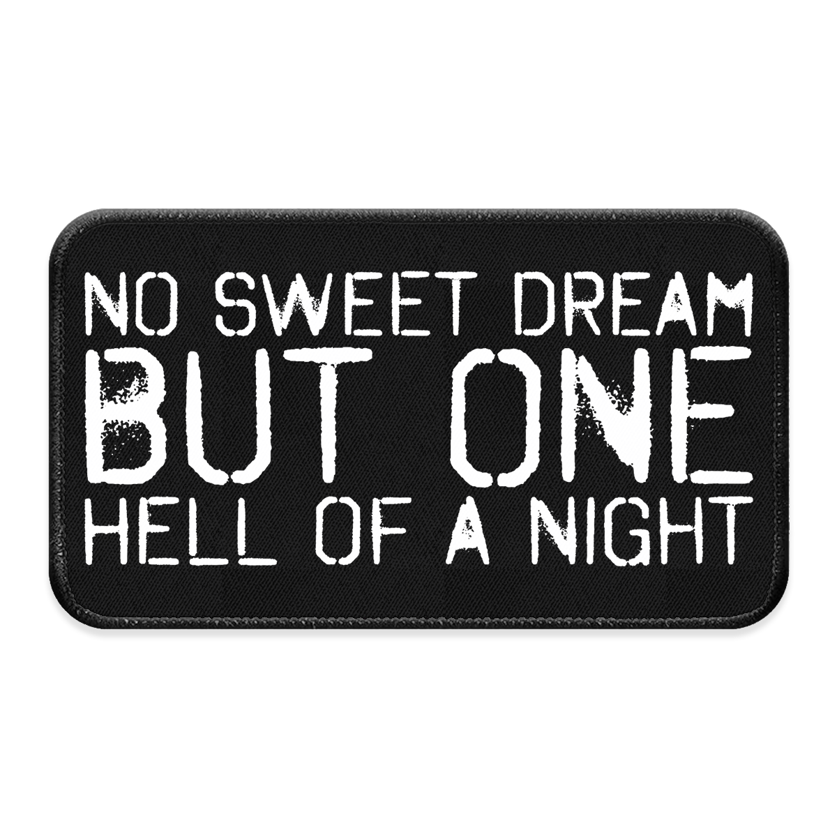 No Sweet Dream XL Iron-on Patch