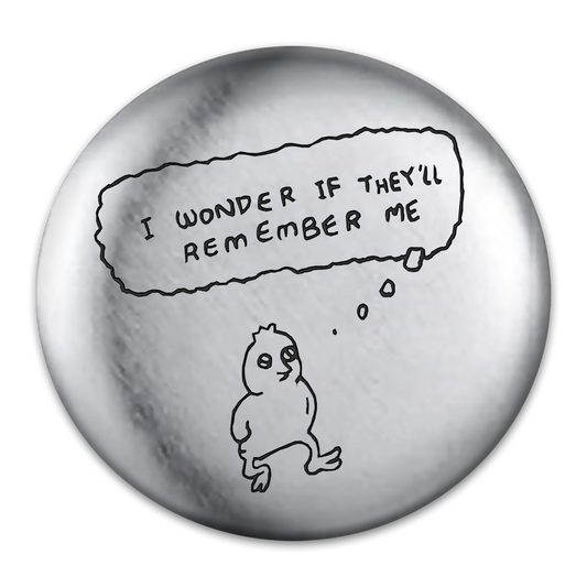 I Wonder Tat Engraved Button