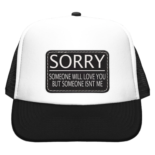 Sorry Trucker Cap