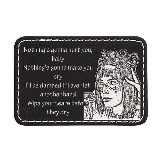 Wipe Your Tears Engraved Patch