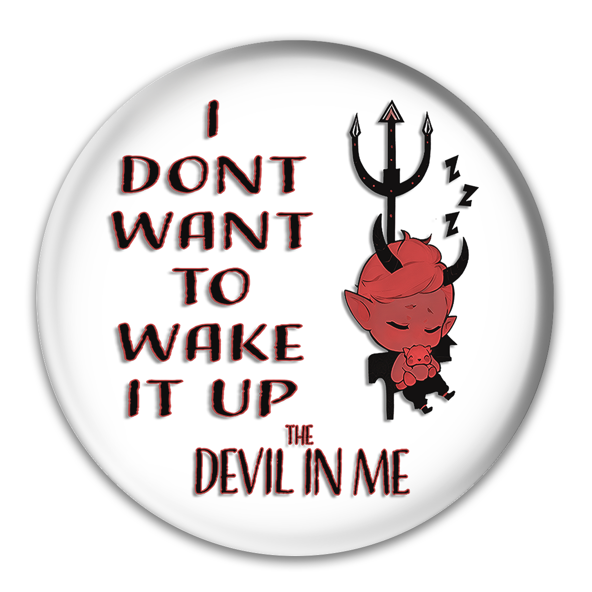Devil in Me Button