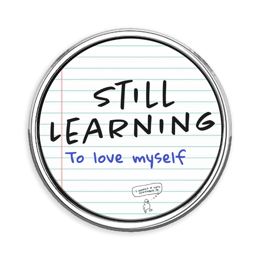 Still Learning Lapel Pin